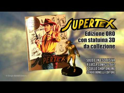 Super Tex Edizione Speciale con Statua 3D GOLD - Speciale Lucca Comics 2017