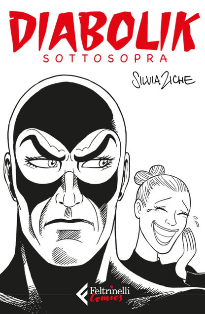 Diabolik Sottosopra (Silvia Zinche) - Volume 1