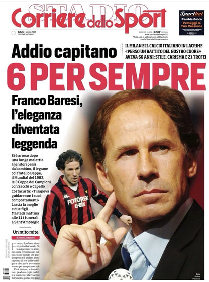 Giornali del 1° Agosto 2026 - In Ricordo di Franco Baresi : Il Capitano per sempre