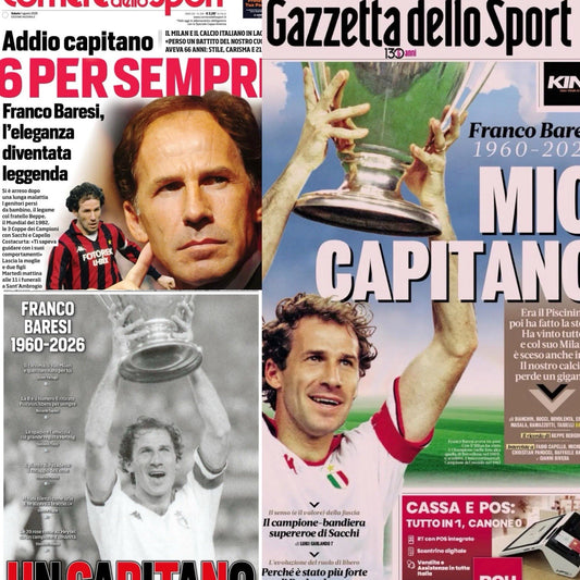 Giornali del 1° Agosto 2026 - In Ricordo di Franco Baresi : Il Capitano per sempre